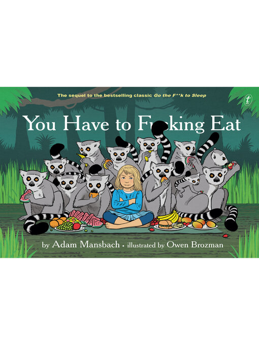 Title details for You Have to F**king Eat by Adam Mansbach - Available